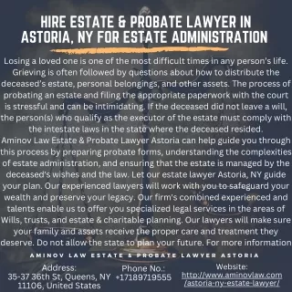 Hire Estate & Probate Lawyer in Astoria, NY for Estate Administration