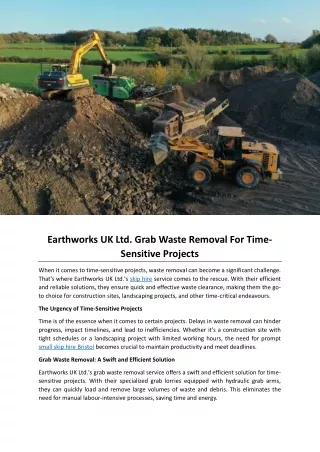 Earthworks UK Ltd. Grab Waste Removal For Time-Sensitive Projects
