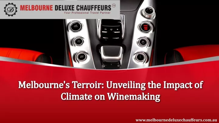 melbourne s terroir unveiling the impact of climate on winemaking