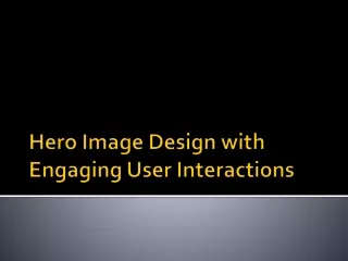 hero image design with engaging user interactions