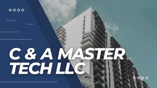 C & A Master Tech LLC