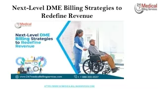 next level dme billing strategies to redefine revenue