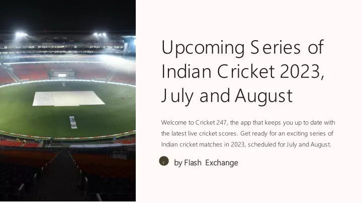 upcoming series of indian cricket 2023 july
