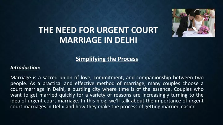 the need for urgent court marriage in delhi