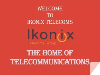 IKONIX Telecoms - Upgrade Your Communication with Business VoIP Phone Service