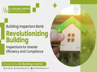 Building Inspectors Bank Revolutionizing Building Inspections for Greater Efficiency and Compliance