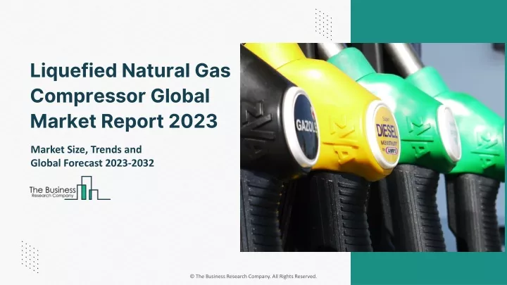 liquefied natural gas compressor global market