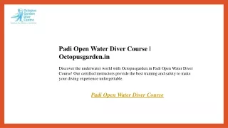 Padi Open Water Diver Course  Octopusgarden.in