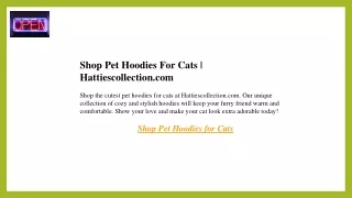 Shop Pet Hoodies For Cats  Hattiescollection.com