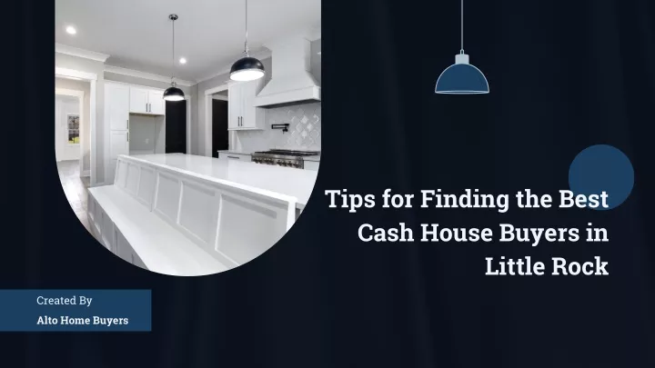 tips for finding the best cash house buyers in