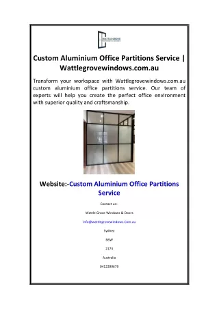 Custom Aluminium Office Partitions Service  Wattlegrovewindows.com.au