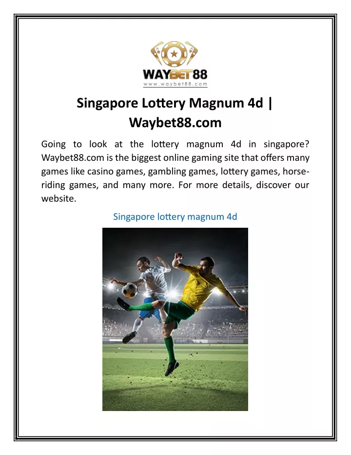 singapore lottery magnum 4d waybet88 com