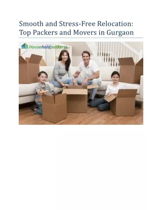 Smooth and Stress-Free Relocation: Top Packers and Movers in Gurgaon