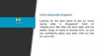 Horse Racing Odds Singapore  126asia.com