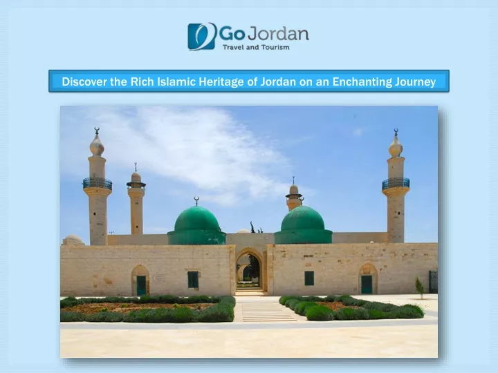 discover the rich islamic heritage of jordan