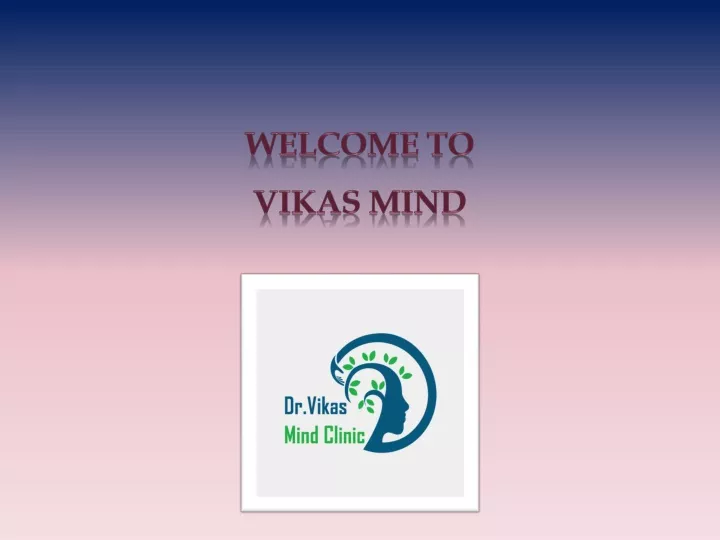 welcome to vikas mind