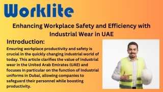 Enhancing Workplace Safety and Efficiency with Industrial Wear in UAE