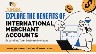 Benefits of International Merchant Accounts