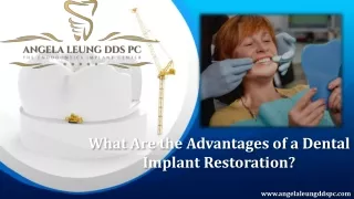 What Are the Advantages of a Dental Implant Restoration?