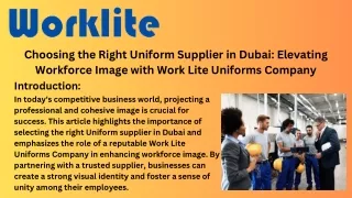 Choosing the Right Uniform Supplier in Dubai Elevating Workforce Image with Work Lite Uniforms Company