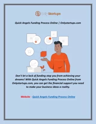 Quick Angels Funding Process Online | Onlystartups.com