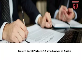 Trusted Legal Partner-1A Visa Lawyer in Austin