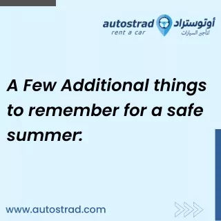 A few additional things to remember for a safe summer
