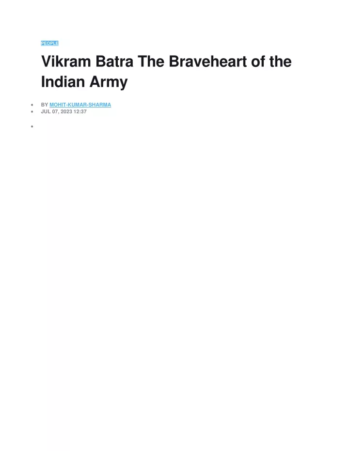 people vikram batra the braveheart of the indian