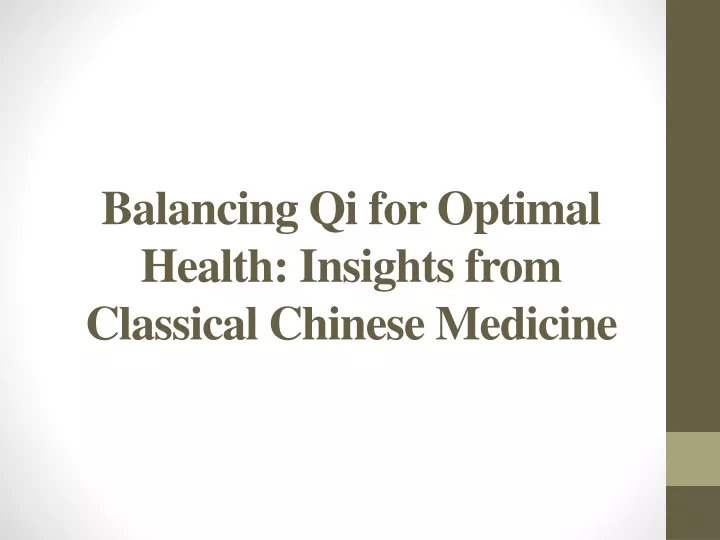 balancing qi for optimal health insights from classical chinese medicine