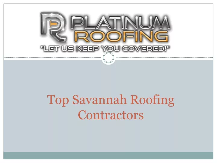top savannah roofing contractors