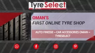 Auto Finesse - Car Accessories Online - TyreSelect Oman