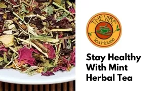 Advantages Of Healthy Pregnancy Herbal Tea | The Vibe Tea House