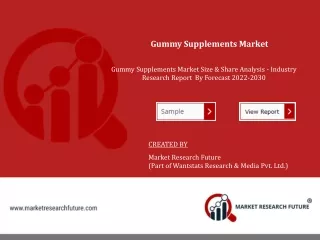 Gummy Supplements Market Size is Projected to Reach USD 10.2 Billion by 2030.