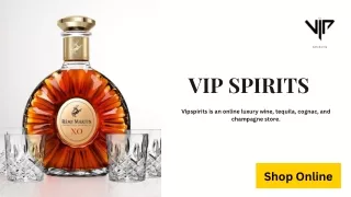 Vipspirits | Online Liquor Store | California