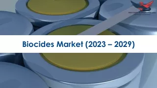 Biocides Market Outlook and Overview to 2029