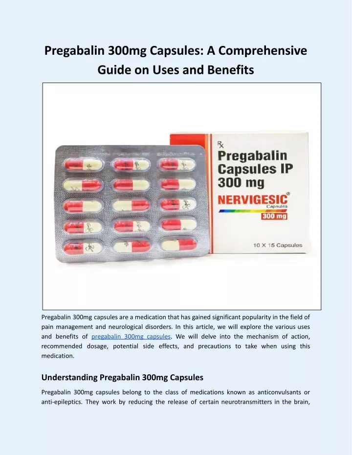 pregabalin 300mg capsules a comprehensive guide
