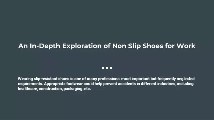 an in depth exploration of non slip shoes for work