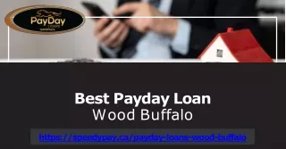 Find the Best Payday Loan Wood Buffalo - Quick and Convenient Financial Assistance