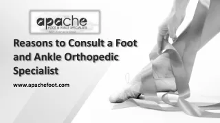 Reasons to Consult a Foot and Ankle Orthopedic Specialist