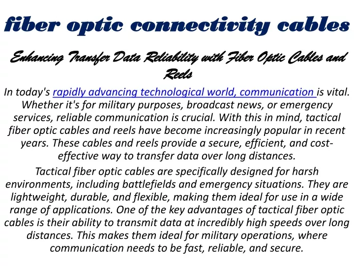 fiber optic connectivity cables