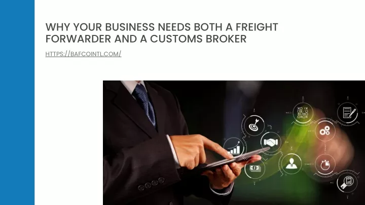 why your business needs both a freight forwarder