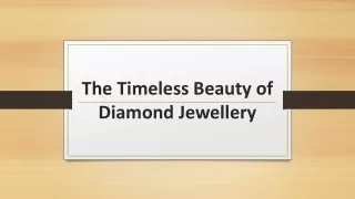 The Timeless Beauty of Diamond Jewellery