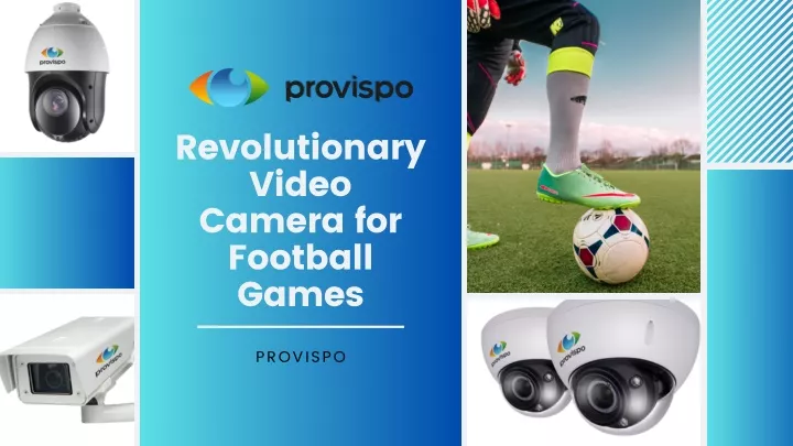 revolutionary video camera for football games