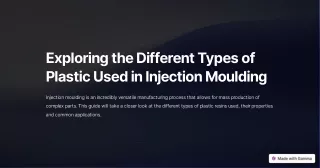 Exploring the Different Types of Plastic Used in Injection Moulding