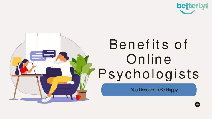 benefits of online psychologists