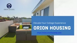 Elevate Your College Experience With Orion Housing