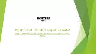 porter s lux porter s liquor lansvale https
