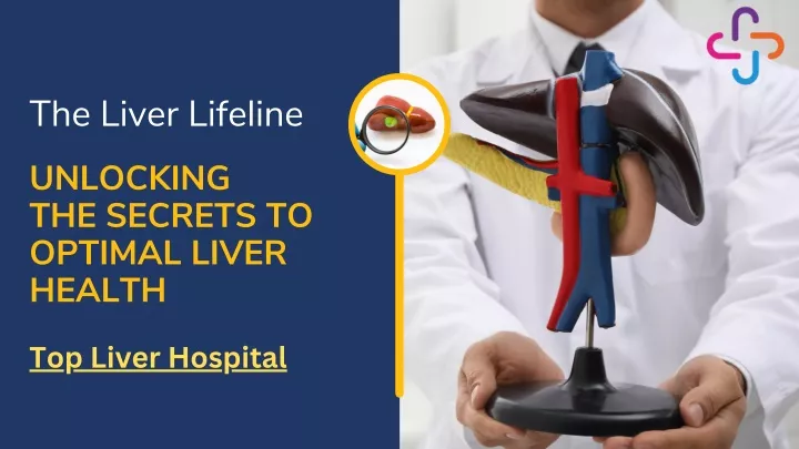 the liver lifeline unlocking the secrets