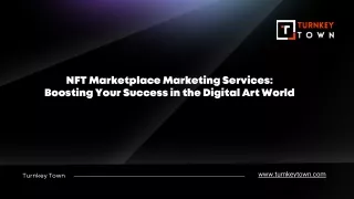 NFT Marketplace Marketing Services Boosting Your Success in the Digital Art World