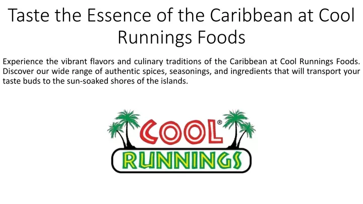 taste the essence of the caribbean at cool runnings foods